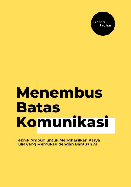 Menembus Batas Komunikasi